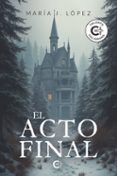 el acto final