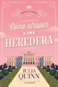 como atrapar a una heredera agentes de la corona 1