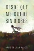 desde que me quede sin dioses
