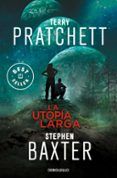 la utopía larga (saga la tierra larga 4)