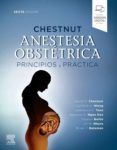chestnut anestesia obstetrica principios y practica