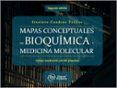 mapas conceptuales en bioquímica y medicina molecular