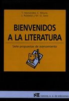 bienvenidos a la literatura siete propuestas de acercamiento
