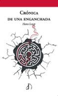 Crónica de una enganchada