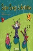 super songs & activities 2: student book