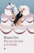 no me invites a tu boda