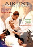 aikido: el maestro y el metodo
