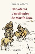 Derroteros y Naufragios de Martín Díaz