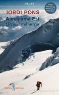 annapurna est un vuit mil verge (inclou dvd del 403 aniversari de l ex