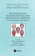 Reconstructive Transplantation And Regenerative Medicine