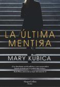 la ultima mentira