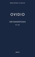 Metamorfosis XI-XV