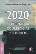 2020: poemas ocurrencias y suspiros