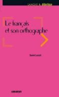 le francais et son orthographe
