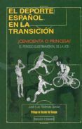 El deporte español en la Transición: ¿Cenicienta o princesa? El periodo gubernamental de la UCD (1977-1982)