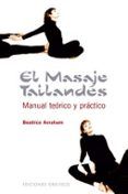 el masaje tailandes: manual teorico y practico