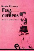 fuga de cuerpos