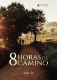 8 horas de camino