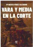 vara y media en la corte