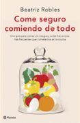 come seguro comiendo de todo una guia para comer sin riesgos y e vita