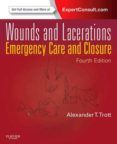 wounds and lacerations emergency care and closure (expert consul t - o