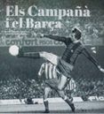 els campana i el barca mes enlla del futbol 1935-2007
