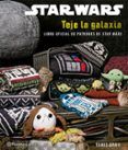 Star Wars Teje la galaxia