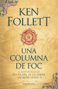 una columna de foc saga els pilars de la terra 3