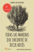 Todas las maneras que encontré de decir adiós