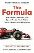 the formula how rogues geniuses and speed freaks made f1 the world s
