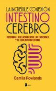 la increible conexion intestino cerebro: descubre la relacion entre la