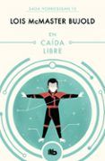 en caida libre las aventuras de miles vorkosigan 13