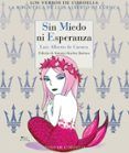 sin miedo ni esperanza