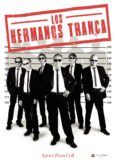 los hermanos tranca