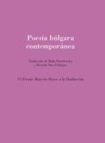 poesia bulgara contemporanea vi premio marcelo reyes a la traduccion