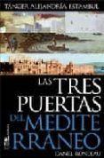 las tres puertas del mediterraneo