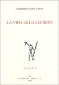 la vida es lo secreto