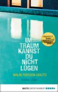 im traum kannst du nicht lügen .