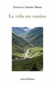 la vida un camino