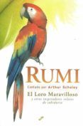 cuentos de rumi: el loro maravilloso y otros inspiradores relatos de s