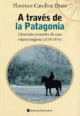 a traves de la patagonia