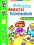 mein erstes deutches bildwörterbuch in der schule (einkleben spie len