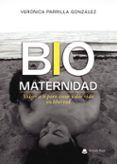 biomaternidad volver a ti para crear y dar vida en libertad