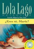 eres tu mariar lola lago detective nivel 3