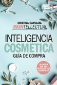 inteligencia cosmetica guia de compra la ciencia que hay detras de l