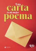 Esta carta es mi mejor poema