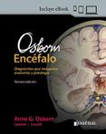 osborn encefalo diagnostico por imagenes anatomia y patologia