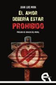 el amor deberia estar prohibido