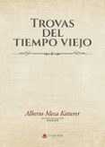 Trovas del tiempo viejo