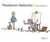 PLASTIKAREN HEZKUNTZA 6 LEH